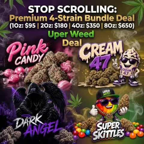 STOP SCROLLING: Premium 4-Strain Bundle Deal (1Oz: $95 | 2Oz: $180 | 4Oz: $350 | 8Oz: $650)