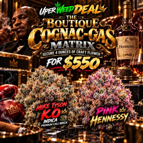 THE BOUTIQUE COGNAC-GAS MATRIX — SECURE 4 OUNCES OF CRAFT FLOWER FOR $550